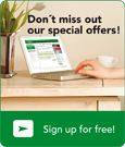 Don't miss out our special offers - Sign up for free!
